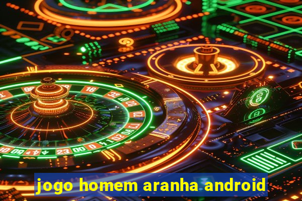 jogo homem aranha android